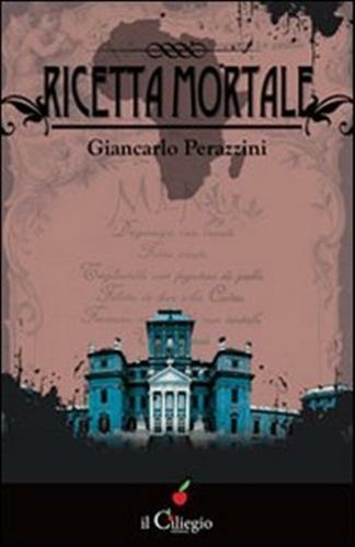 Ricetta mortale perazzini - ricetta,