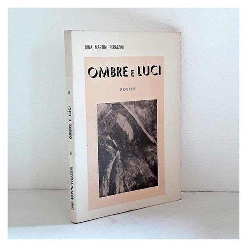 Ombre luci perazzini dina - ombre,